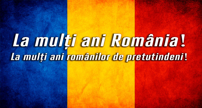 La mulţi ani tuturor românilor de pretutindeni!