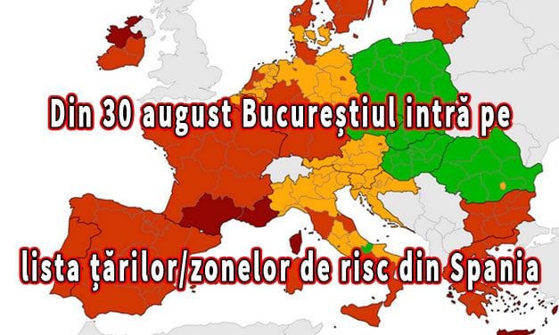 Din 30 august Bucureștiul intră pe lista țărilor/zonelor de risc din Spania
