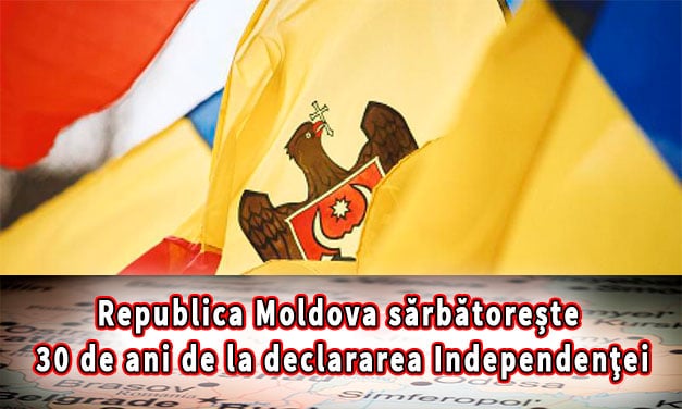 Republica Moldova sărbătorește 30 de ani de la declararea Independenţei.