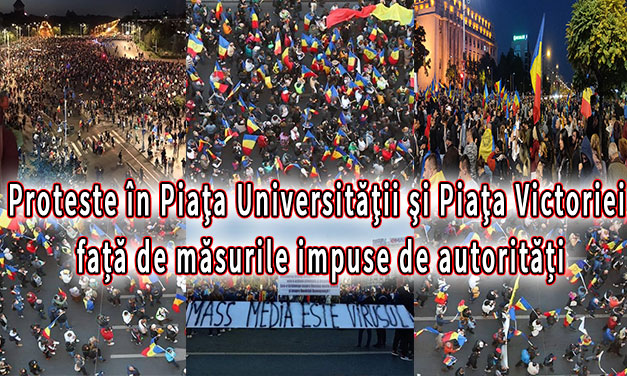 Proteste în Piaţa Universităţii şi Piaţa Victoriei față de măsurile impuse de autorități