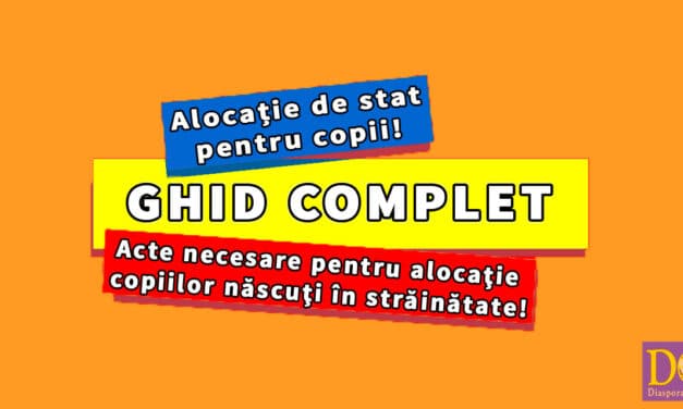 Acte necesare pentru alocaţia de stat copiilor născuţi în străinătate!