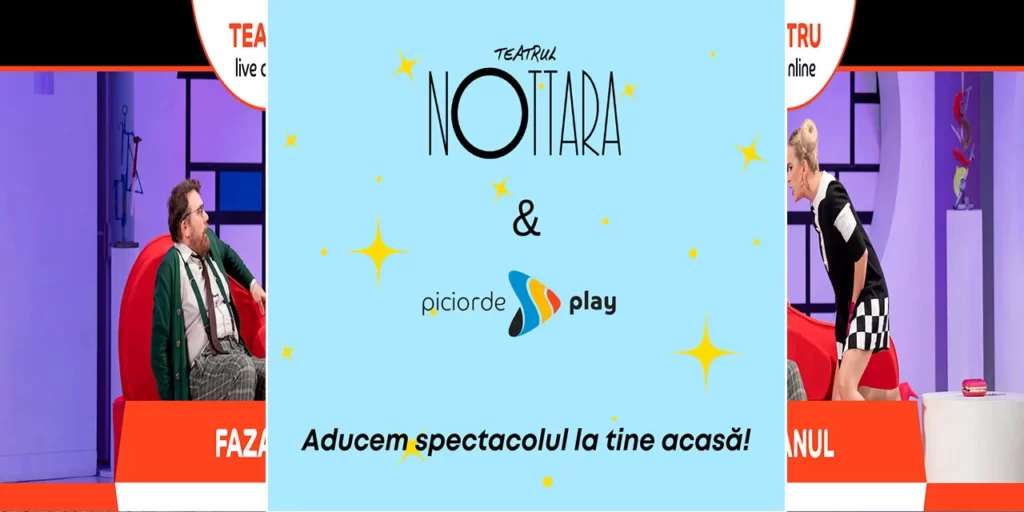 Teatrul Nottara și PiciordePlay.ro vă invită la un spectacol de teatru
