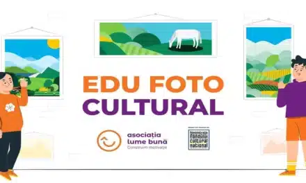 Un nou proiect de suflet din partea Asociației Lume Bună: EDU FOTO CULTURAL!