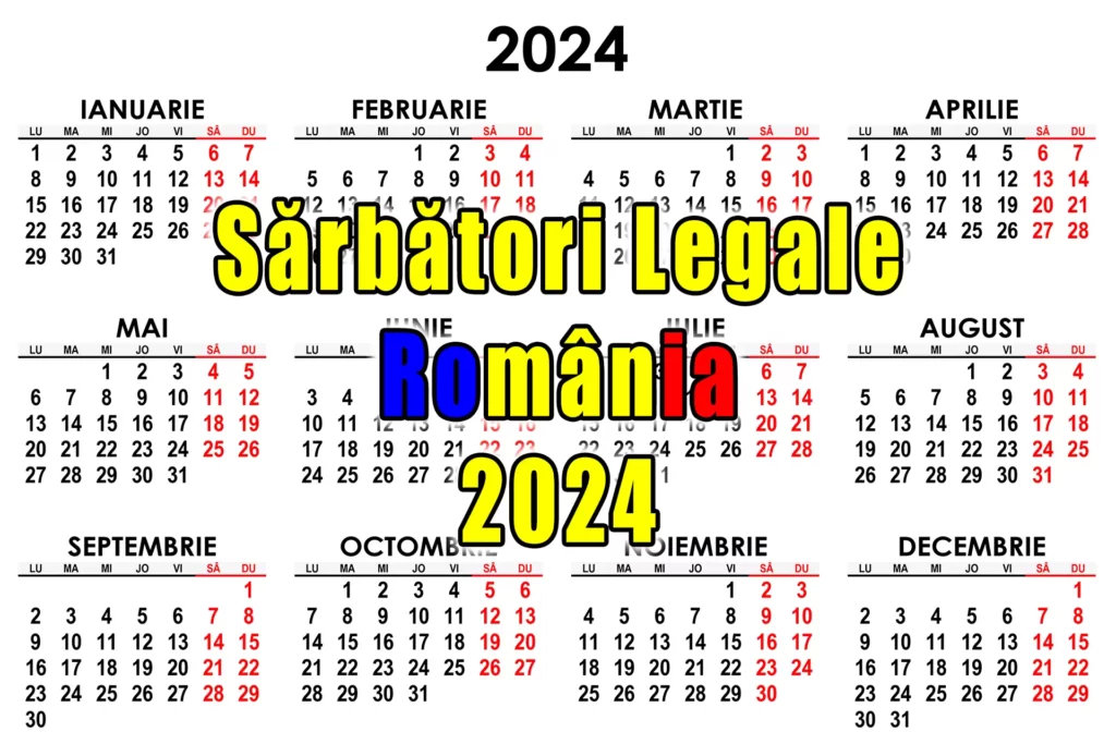 Zile Libere în România: Mai Multe Sărbători Legale în Anul 2024!