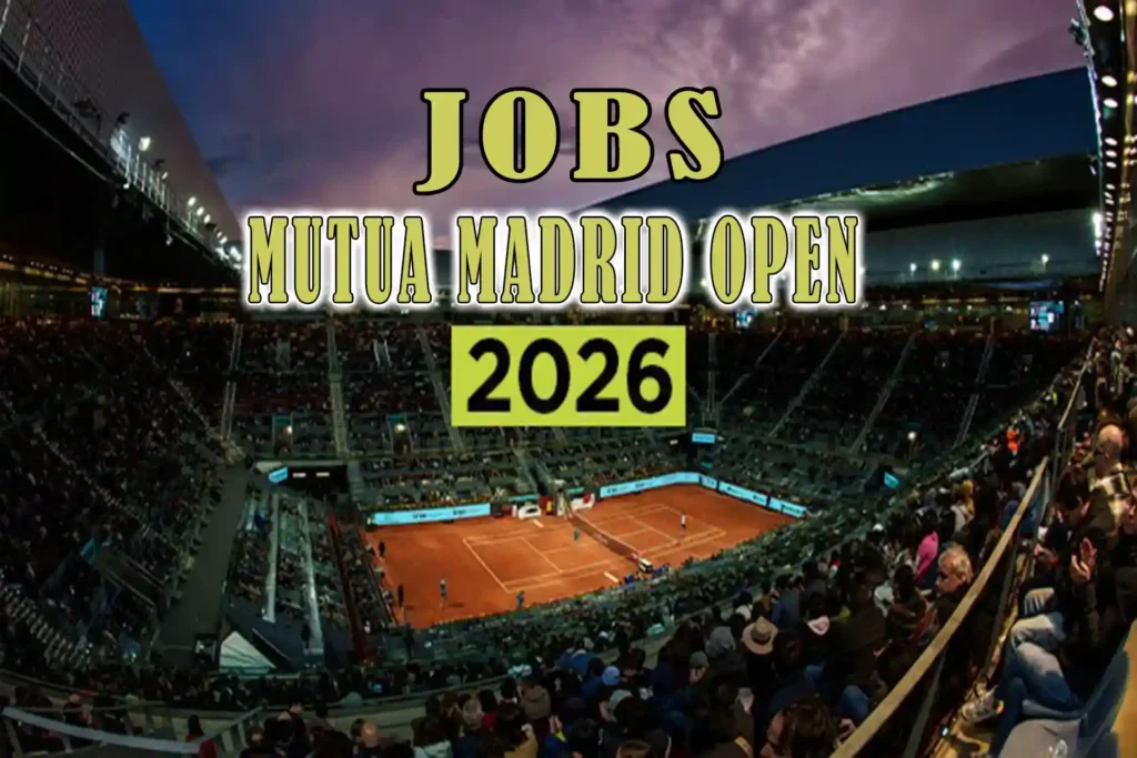 Locuri de muncă la Mutua Madrid Open 2026: Oportunitate unică pentru angajare fără experiență